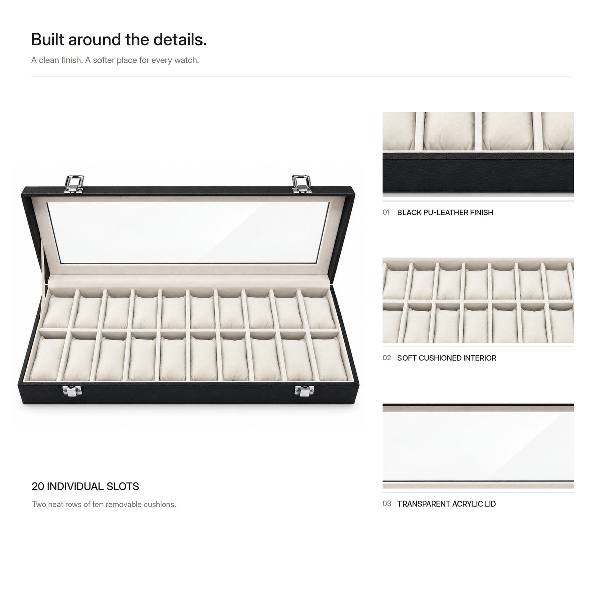 20-slot watch box materials: black PU leather exterior, transparent acrylic lid, soft cream interior and metal clasps